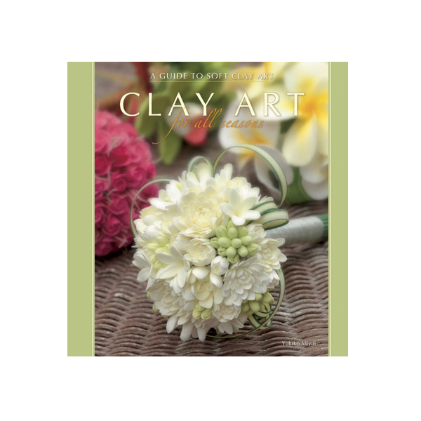 CLAY ART FOR ALL SEASONS 洋書